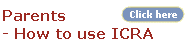 Parents - How To Use ICRA